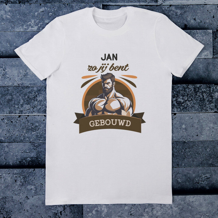 Zo jij bent gebouwd - Heren t-shirt