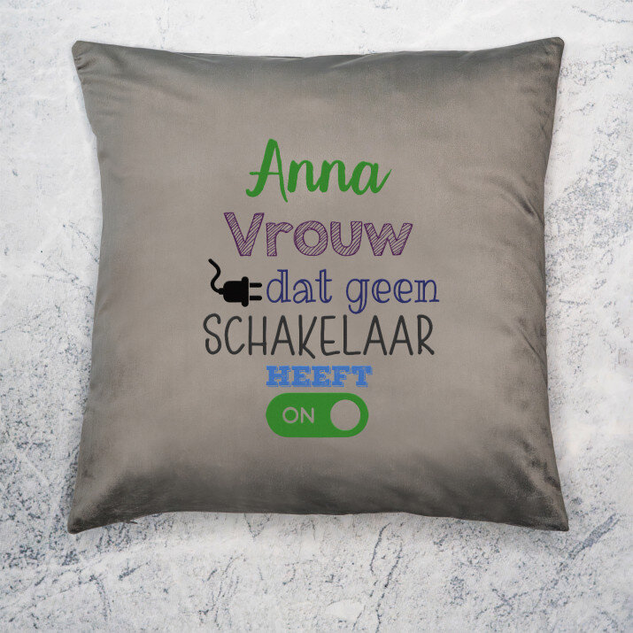 Zonder schakelaar - Kussen