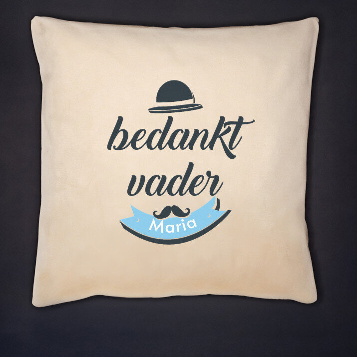 bedankt vader - Kussen