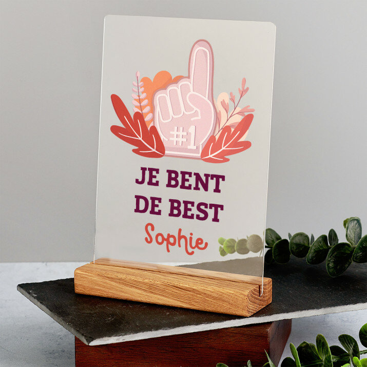 Je bent de best - Afdruk op acrylglas