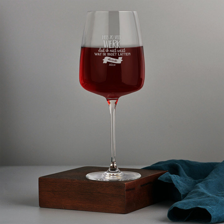 heb zo veel werk - Glas wijn 600 ml