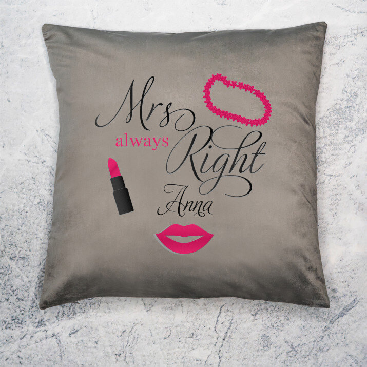 Mrs always right - Kussen