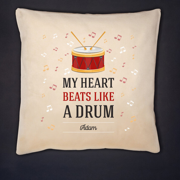 My heart beats like a drum - Kussen