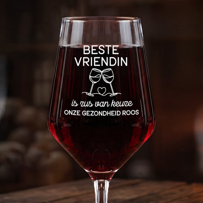 beste vriendin is zus van keuze - Groot wijnglas