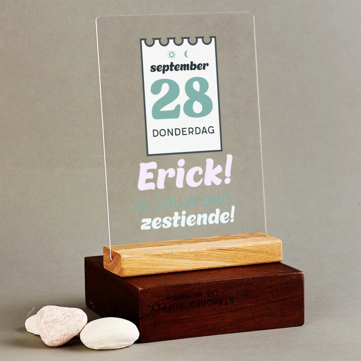 is jouw dag zestiende 2 - Afdruk op acrylglas