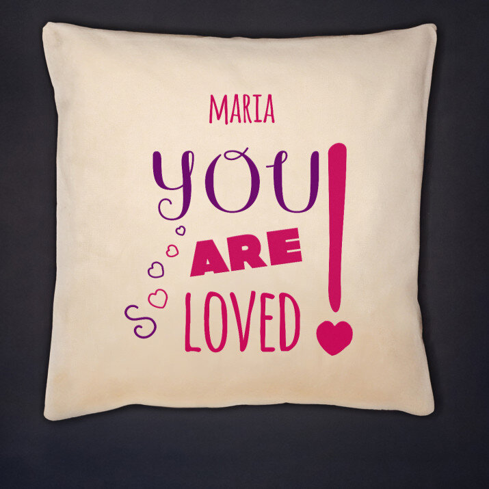 You are loved - Kussen