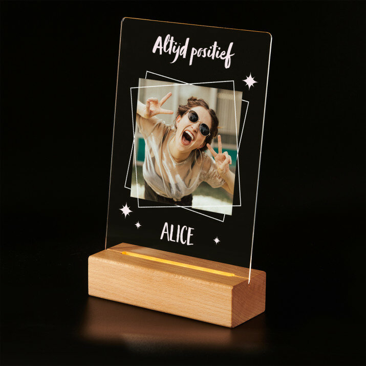 Altijd positief - Afdruk op acrylglas met LED- standaard