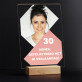 30e verjaardag gefeliciteerd - Afdruk op acrylglas met LED- standaard