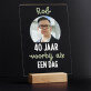 40 jaar voorbij - Afdruk op acrylglas met LED- standaard