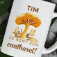 Je bent een cantharel - Mok