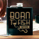 Born to fish - Heupflesje