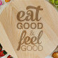 Eat good - Draaibaar plank