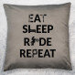Eat, sleep, ride - Kussen