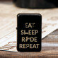 Eat, sleep, ride - Aansteker
