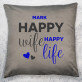 Happy life - Kussen