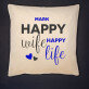 Happy life - Kussen