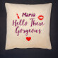 Hello gorgeous - Kussen