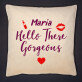 Hello gorgeous - Kussen