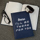 I`ll be there - Notitieboek