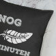 Nog 5 minuten - Kussen