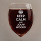 Keep Calm - Wijnglas