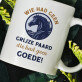 wie had geen paard - Mok