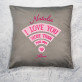 Love you more than wifi - Kussen