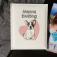 mama buldog - Fotoalbum