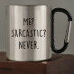Me sarcastic - Stalen mok
