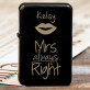 Mrs right - Aansteker