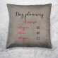 Dag planning - Kussen