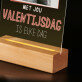 Met jou is valentijnsdag elke dag - Afdruk op acrylglas met LED- standaard