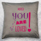 You are loved - Kussen