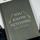 You know nothing - Notitieboek